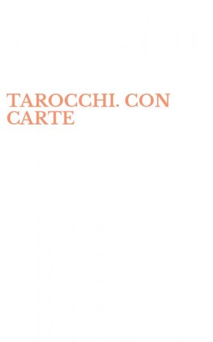 TAROCCHI. CON CARTE