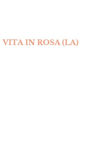 VITA IN ROSA (LA)