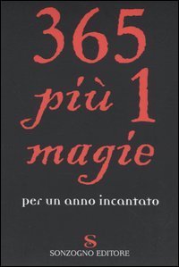 Trecentosessantacinque pi&ugrave; 1 magie per un anno incantato