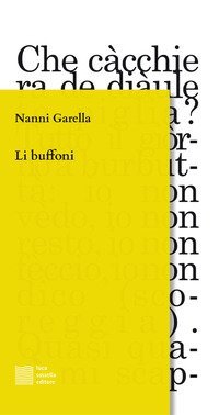 Li buffoni. Dal testo omonimo di Margherita Costa