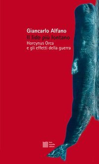 Il lido pi&ugrave; lontano. Horcynus Orca e gli effetti della guerra