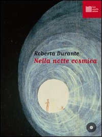 Nella notte cosmica