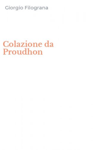 Colazione da Proudhon