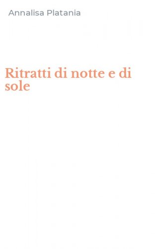 Ritratti di notte e di sole