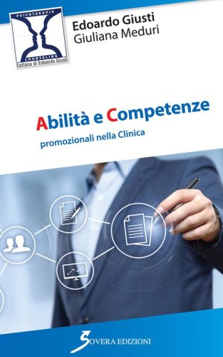 Abilit&agrave; e competenze promozionali nella clinica