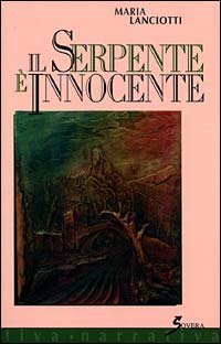 Il serpente &egrave; innocente
