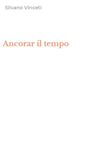 Ancorar il tempo
