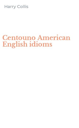 Centouno American English idioms