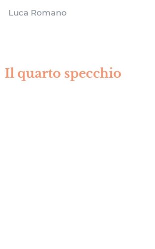 Il quarto specchio