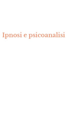Ipnosi e psicoanalisi