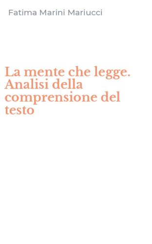La mente che legge. Analisi della comprensione del testo