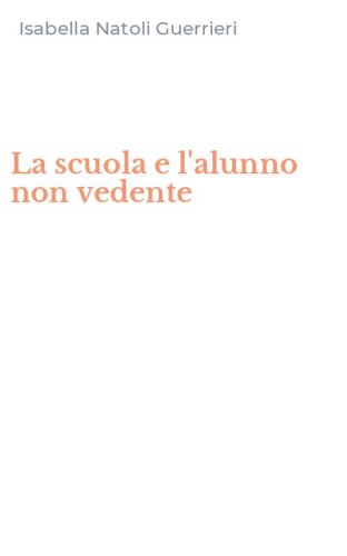 La scuola e l'alunno non vedente