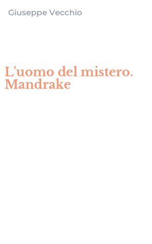 L'uomo del mistero. Mandrake