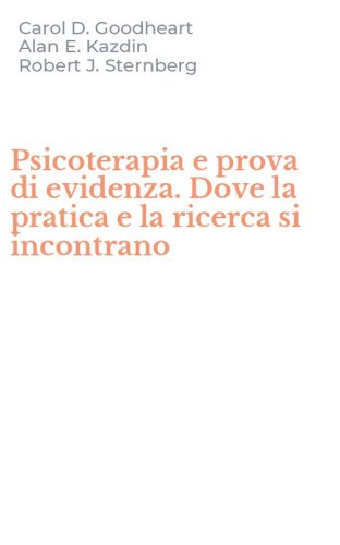 Psicoterapia e prova di evidenza. Dove la pratica e la ricerca si incontrano