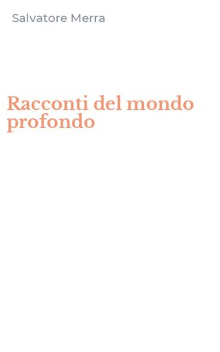 Racconti del mondo profondo