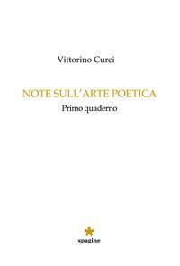 Note sull'arte poetica. Primo quaderno