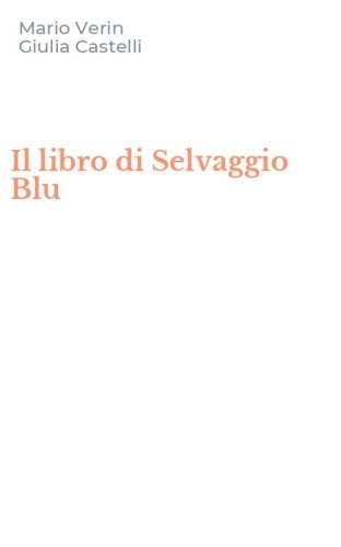 Il libro di Selvaggio Blu