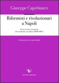 Riformisti e rivoluzionari a Napoli
