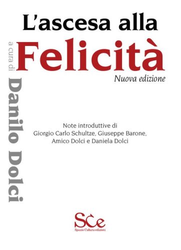 L'ascesa alla felicit&agrave;