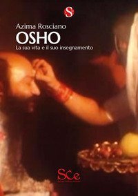 La mia vita con Osho – Xenia Libri