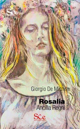 Rosalia. Ancilla regni