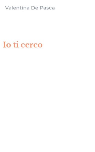 Io ti cerco