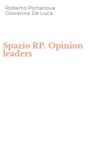Spazio RP. Opinion leaders