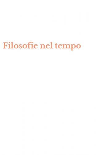 Filosofie nel tempo