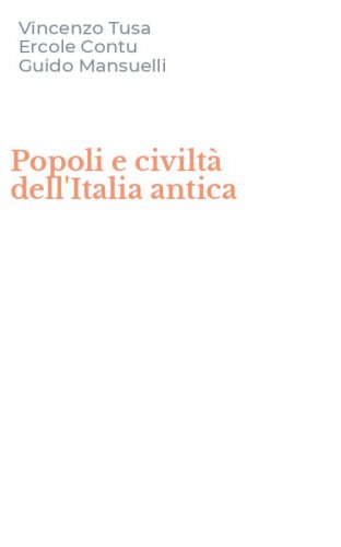Popoli e civilt&agrave; dell'Italia antica