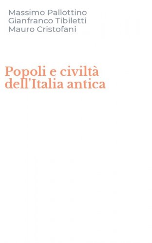 Popoli e civilt&agrave; dell'Italia antica