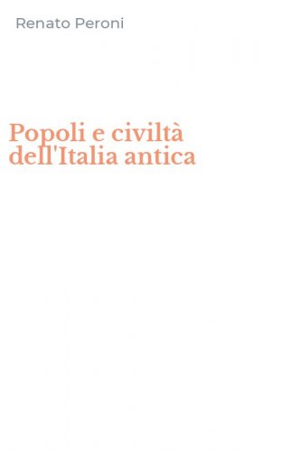 Popoli e civilt&agrave; dell'Italia antica