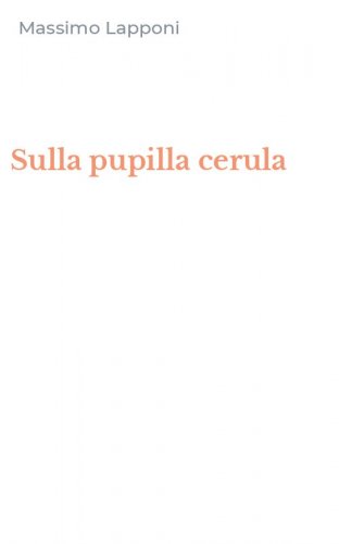 Sulla pupilla cerula