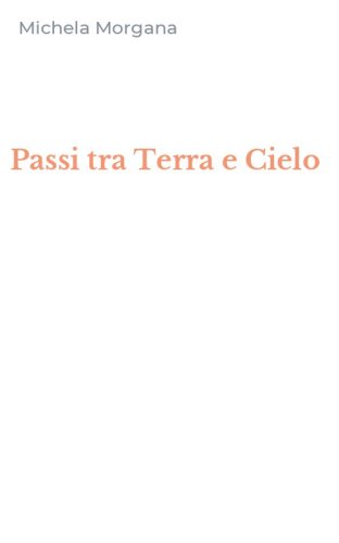 Passi tra Terra e Cielo