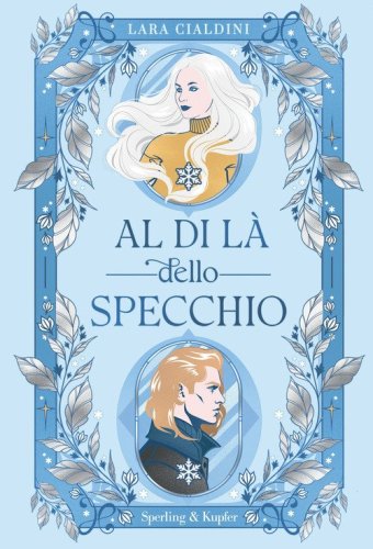 Al di l&agrave; dello specchio