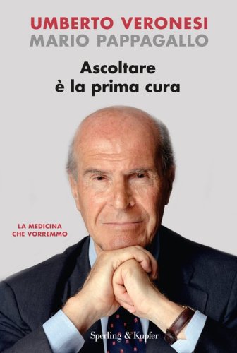 Ascoltare &egrave; la prima cura