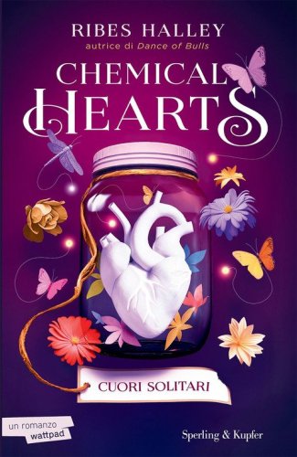 Cuori solitari. Chemical hearts