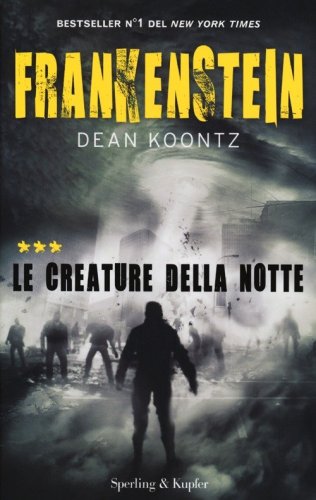 Frankenstein. Le creature della notte