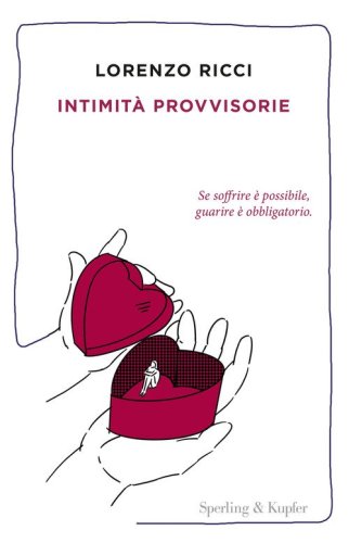 Intimit&agrave; provvisorie