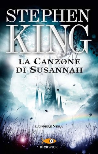 La canzone di Susannah. La torre nera