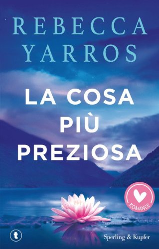 La cosa pi&ugrave; preziosa