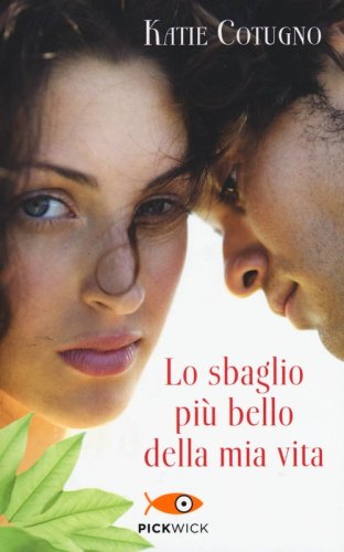 Lo sbaglio pi&ugrave; bello della mia vita