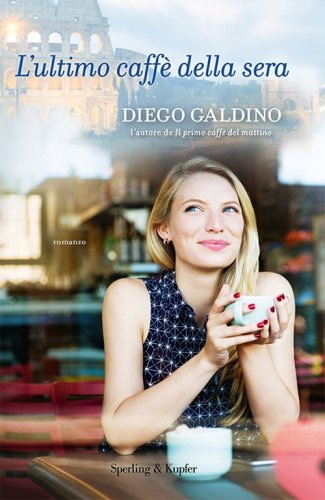 L'ultimo caff&egrave; della sera