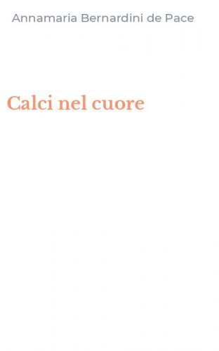 Calci nel cuore