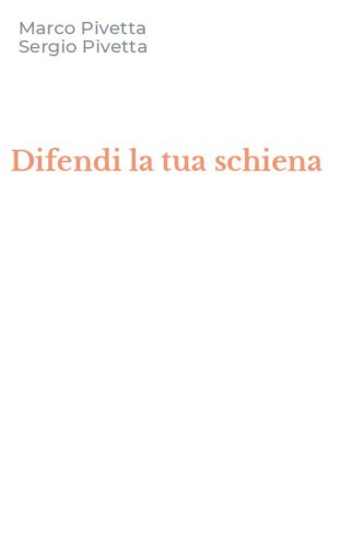 Difendi la tua schiena