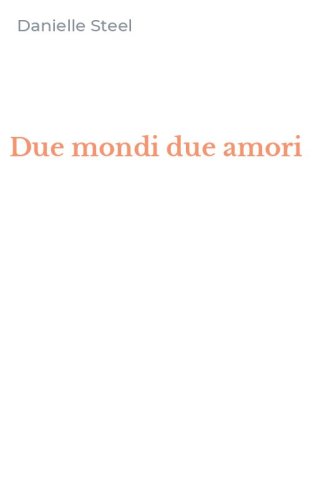 Due mondi due amori