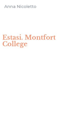 Estasi. Montfort College