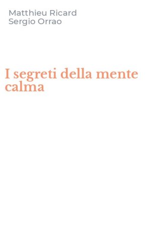 I segreti della mente calma