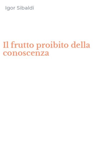 Il frutto proibito della conoscenza
