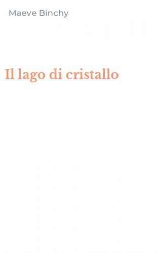 Il lago di cristallo