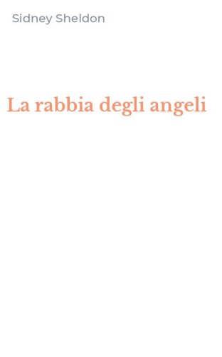 La rabbia degli angeli